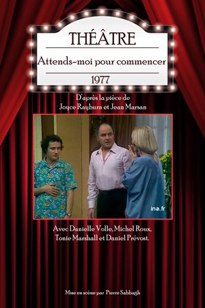 Attends-moi pour commencer's poster