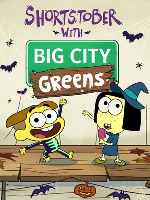 Shortstober with Big City Greens's poster image