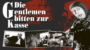 Die Gentlemen baten zur Kasse's poster