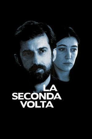 La seconda volta's poster
