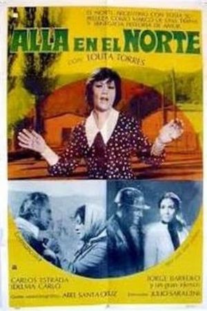 Allá en el Norte's poster