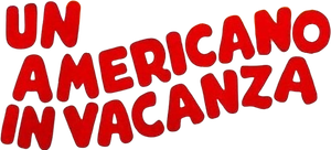 Un americano in vacanza's poster