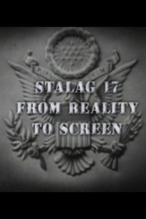 Stalag 17: From Reality to Screen's poster