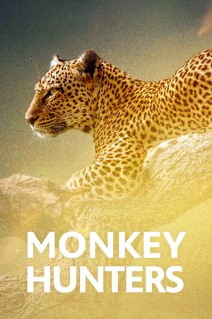 Monkey Hunters's poster