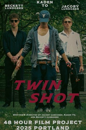 Twin Shot's poster