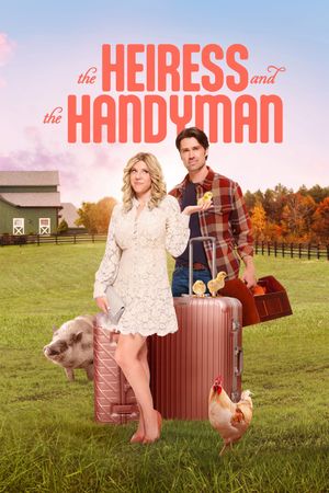 The Heiress and the Handyman's poster