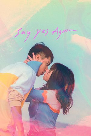 Say Yes Again's poster