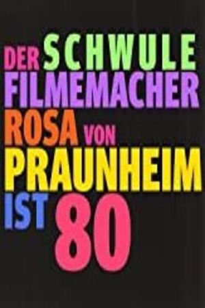 Glückskind: Der schwule Filmemacher Rosa von Praunheim ist 80's poster