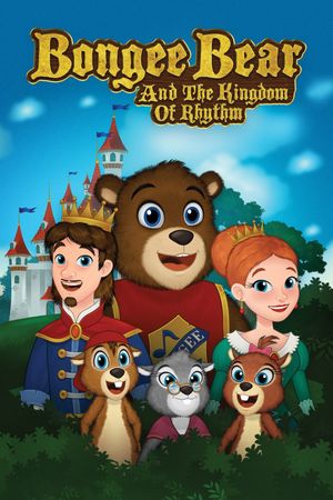 Bongee Bear and the Kingdom of Rhythm's poster