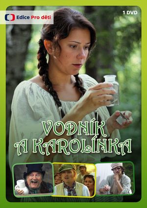 Vodník a Karolínka's poster