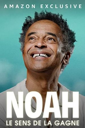 Noah : Le sens de la gagne's poster