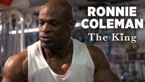 Ronnie Coleman: The King's poster