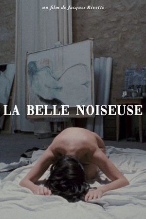 La belle noiseuse's poster