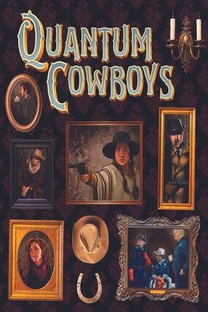 Quantum Cowboys's poster