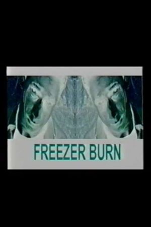 Freezer Burn's poster