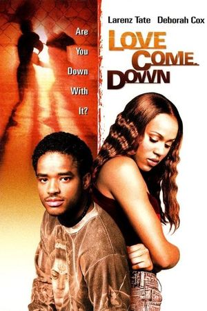 Love Come Down's poster