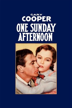 One Sunday Afternoon's poster