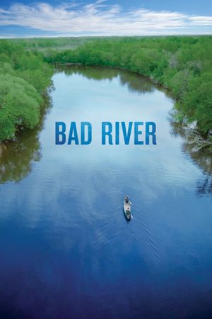 Bad River's poster