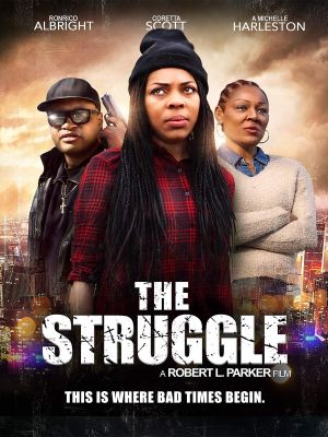 The Struggle's poster