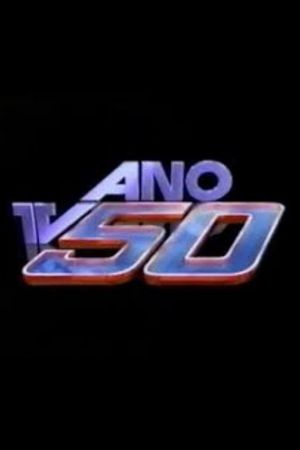 TV Ano 50/Globo Ano 35's poster image