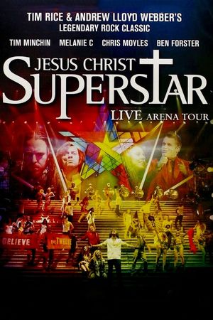 Jesus Christ Superstar - Live Arena Tour's poster