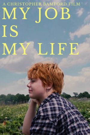 My Job Is My Life's poster