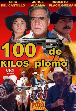 100 kilos de plomo's poster