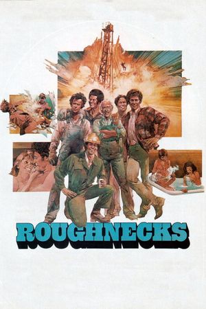 Roughnecks's poster