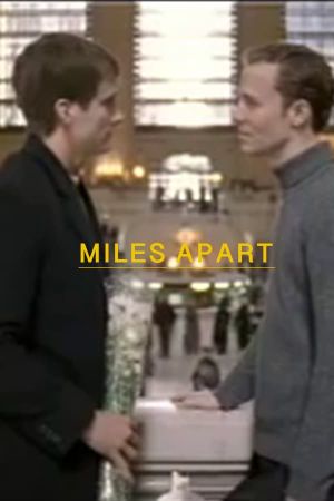 Miles Apart's poster