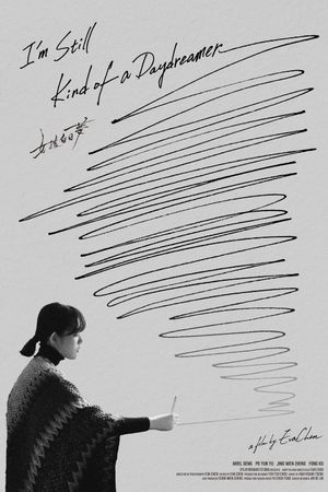 I'm Still Kind of a Daydreamer's poster