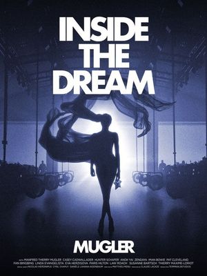 Inside The Dream: Mugler's poster