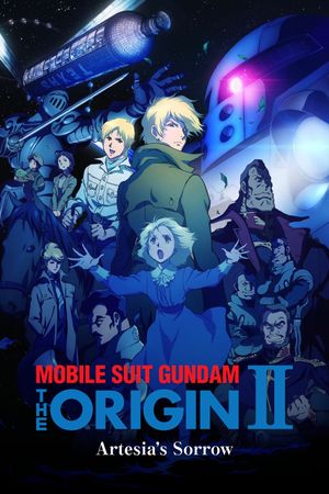Mobile Suit Gundam: The Origin II - Artesia's Sorrow's poster