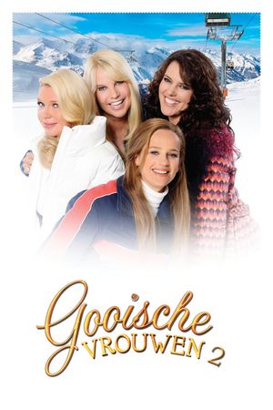 Gooische vrouwen 2's poster