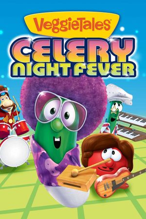 VeggieTales: Celery Night Fever's poster