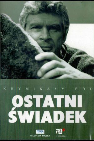 Ostatni swiadek's poster