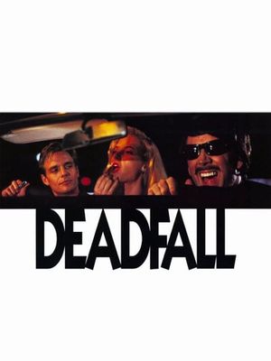 Deadfall's poster