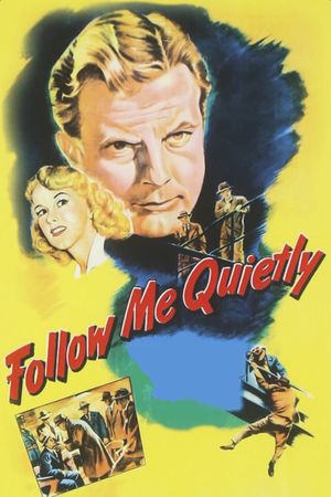 Follow Me Quietly's poster