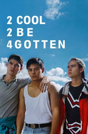 2 Cool 2 Be 4gotten's poster