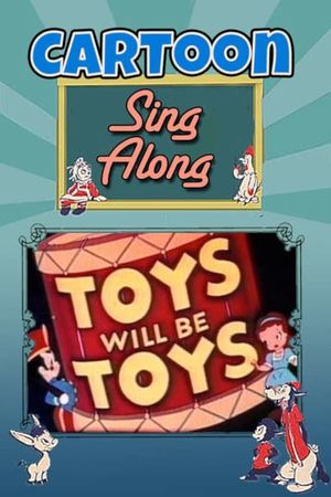 Toys Will Be Toys's poster