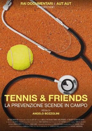 Tennis and friends. La prevenzione scende in campo's poster