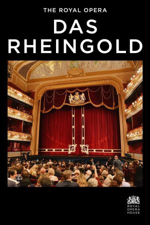 Royal Opera House 2023/24: Das Rheingold's poster image