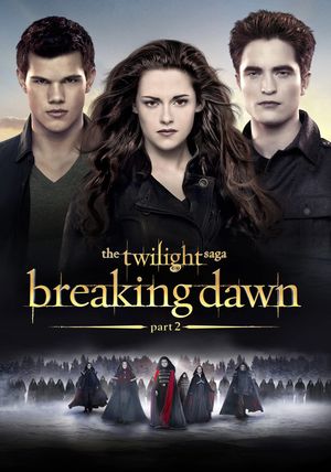 The Twilight Saga: Breaking Dawn - Part 2's poster
