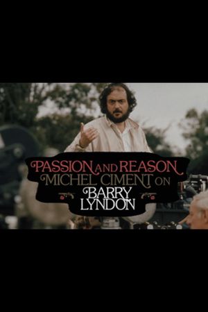 Passion and Reason: Michel Ciment on 'Barry Lyndon''s poster