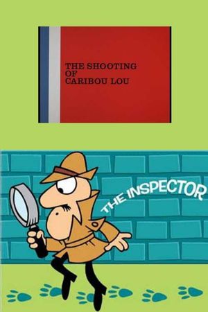 The Shooting of Caribou Lou's poster