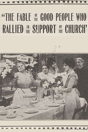 The Fable of the Good People Who Rallied to the Support of the Church's poster
