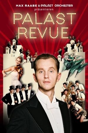 Max Raabe & Palastorchester - Palast Revue's poster