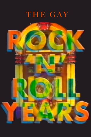 The Gay Rock & Roll Years's poster