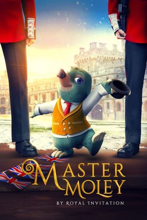 Master Moley By Royal Invitation's poster
