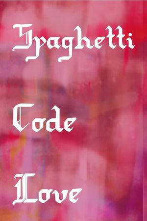 Spaghetti Code Love's poster