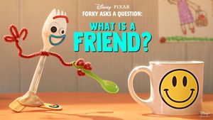 Forky Asks a Question: What Is a Friend?'s poster